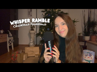 asmr talking about austrian my christmas traditions (close up crisp ear-to-ear whispering)